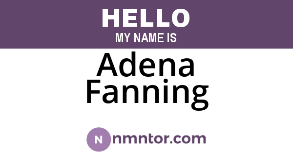 Adena Fanning