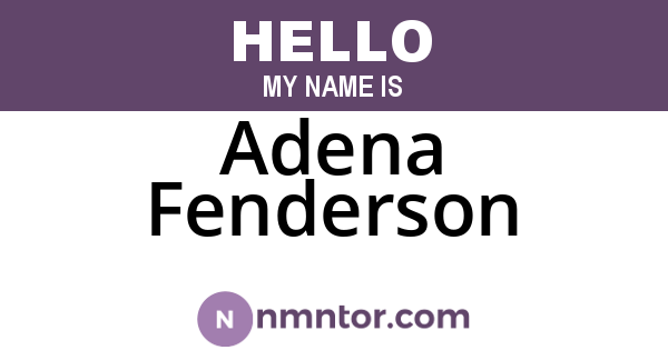 Adena Fenderson