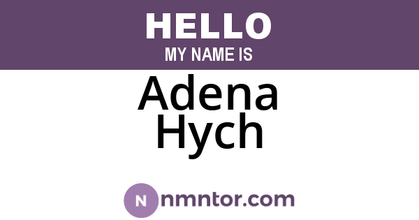 Adena Hych