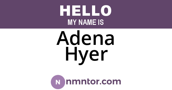 Adena Hyer