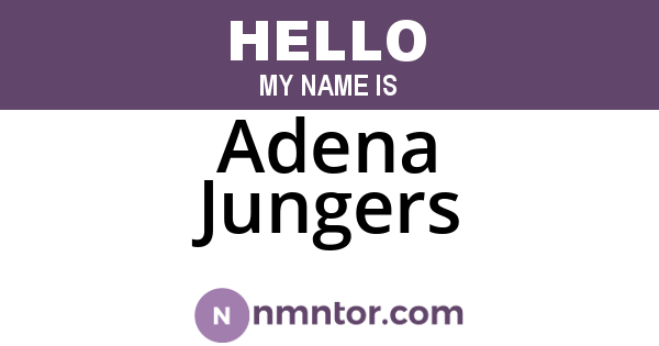 Adena Jungers