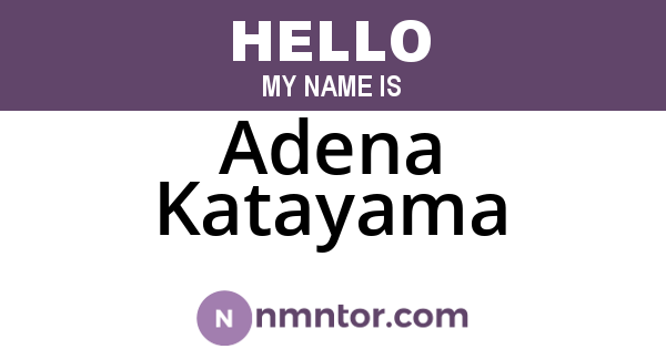 Adena Katayama