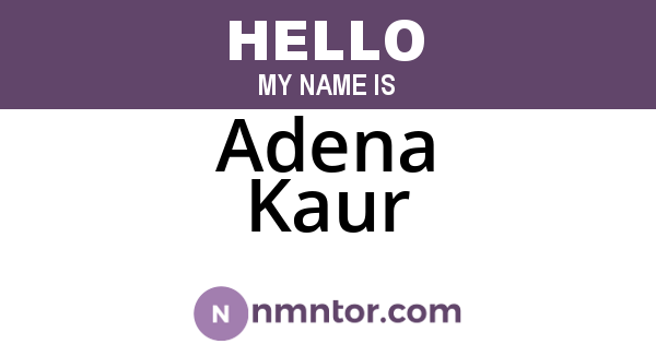 Adena Kaur