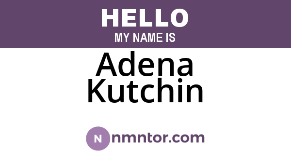 Adena Kutchin