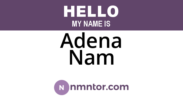 Adena Nam
