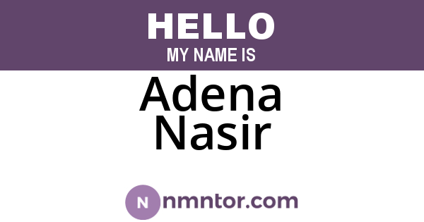 Adena Nasir