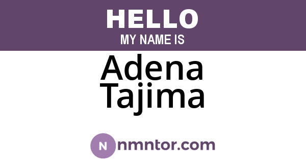 Adena Tajima