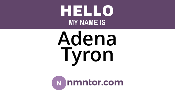Adena Tyron