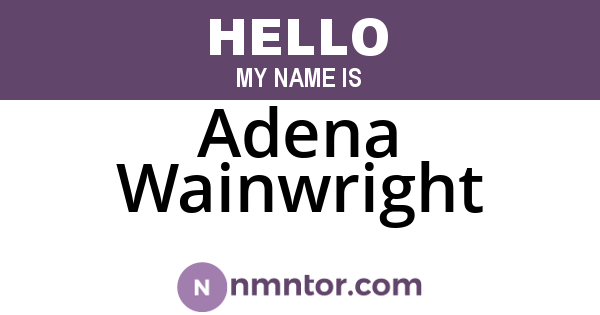 Adena Wainwright