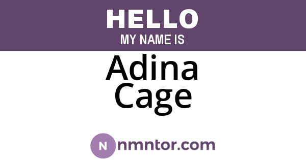 Adina Cage