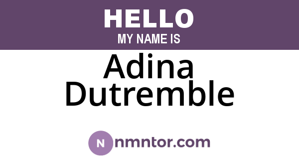 Adina Dutremble