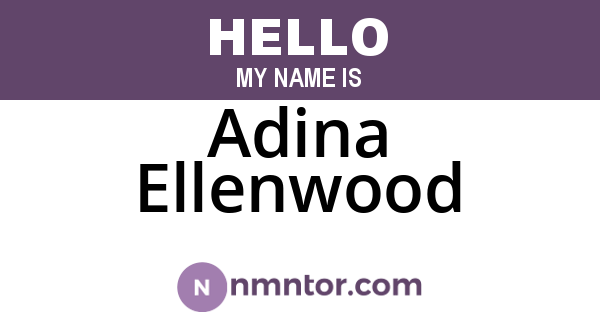 Adina Ellenwood