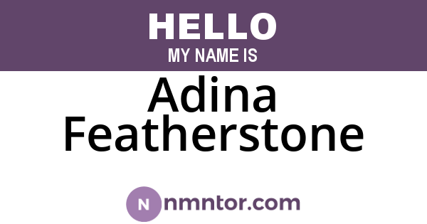 Adina Featherstone