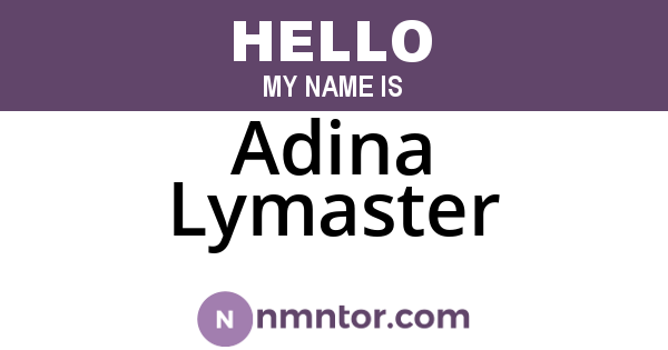 Adina Lymaster