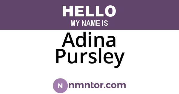 Adina Pursley