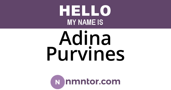 Adina Purvines