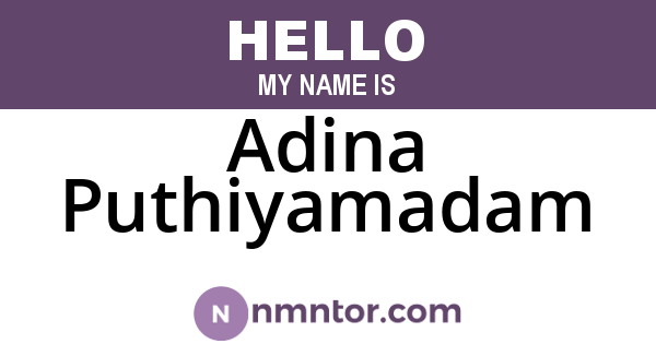 Adina Puthiyamadam