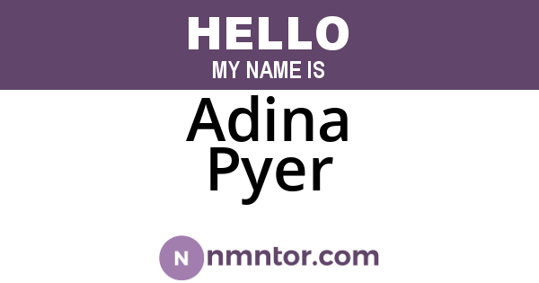Adina Pyer