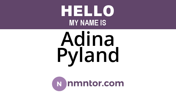 Adina Pyland