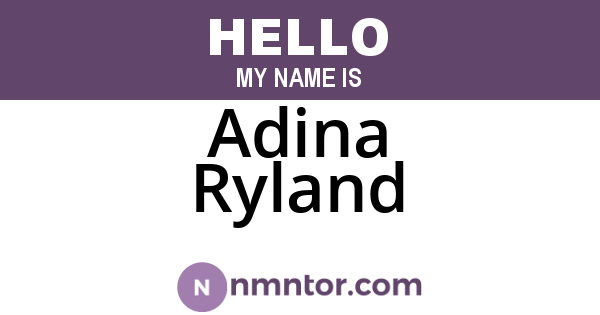 Adina Ryland