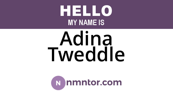 Adina Tweddle