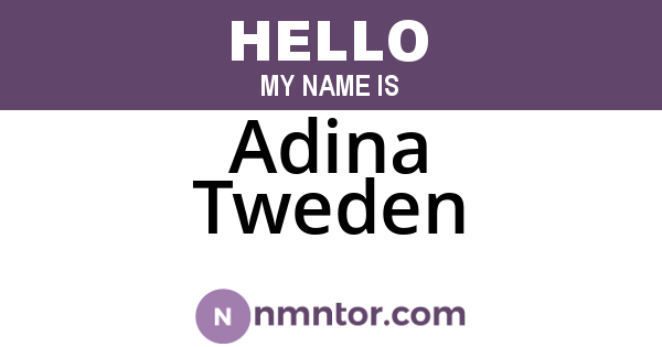 Adina Tweden