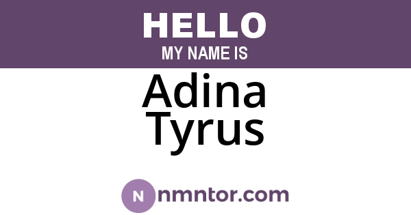 Adina Tyrus