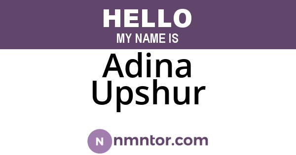Adina Upshur