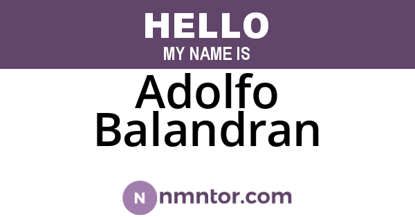 Adolfo Balandran