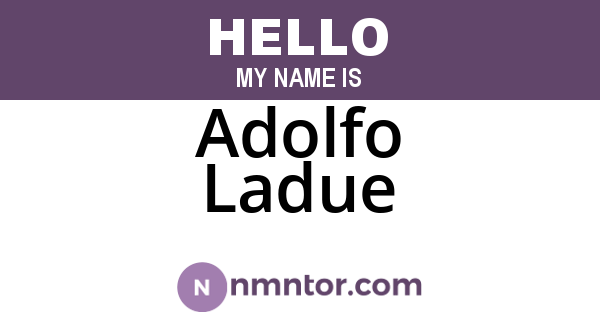 Adolfo Ladue