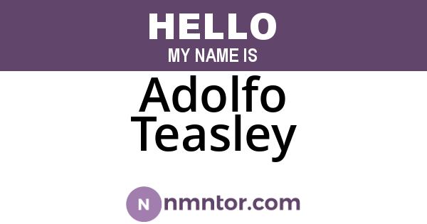 Adolfo Teasley