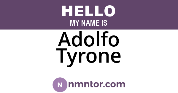 Adolfo Tyrone