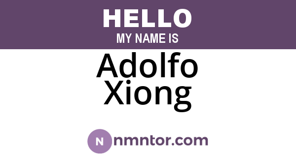 Adolfo Xiong