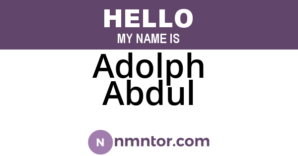 Adolph Abdul