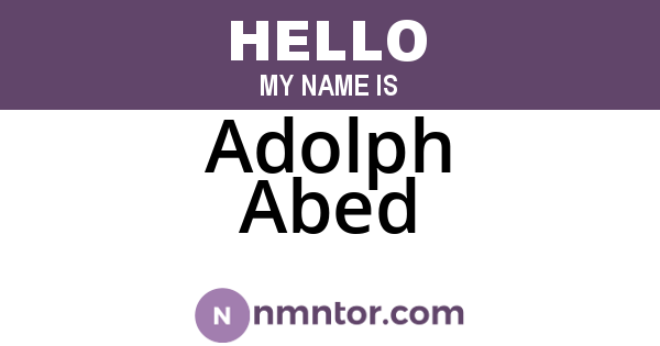 Adolph Abed