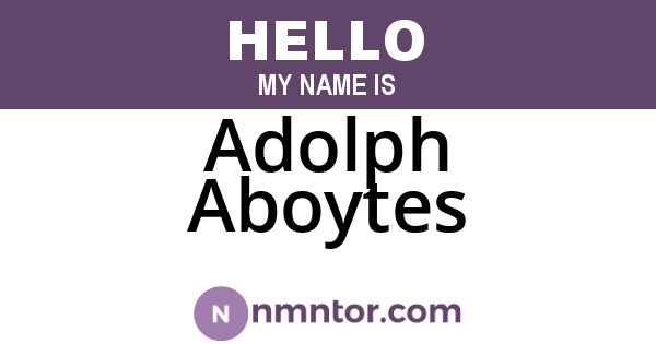 Adolph Aboytes