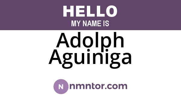 Adolph Aguiniga
