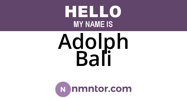 Adolph Bali
