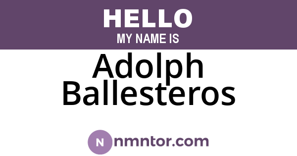 Adolph Ballesteros