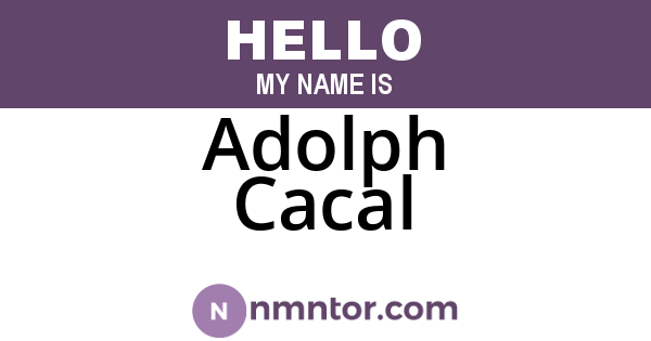 Adolph Cacal