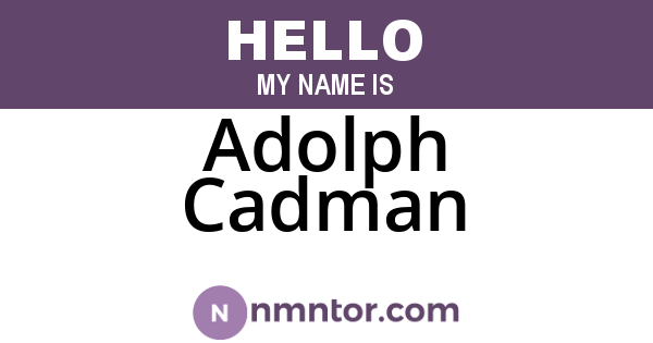 Adolph Cadman