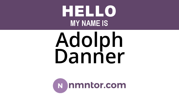 Adolph Danner