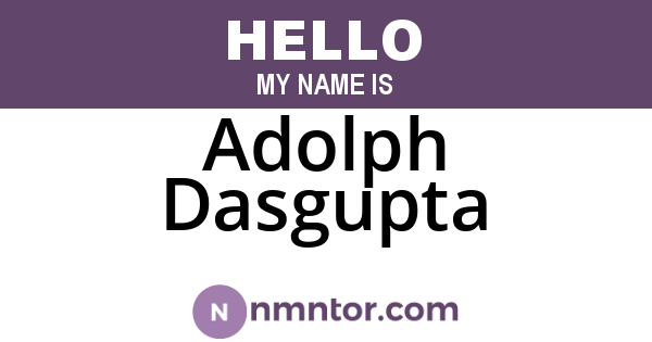 Adolph Dasgupta