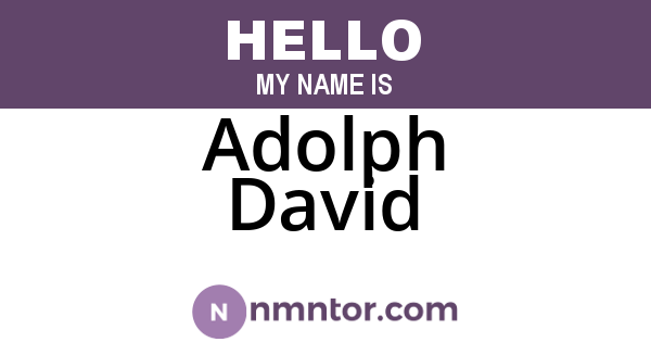 Adolph David