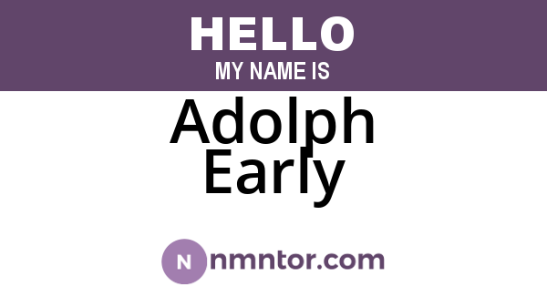 Adolph Early