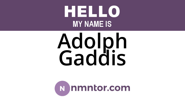 Adolph Gaddis