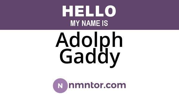 Adolph Gaddy
