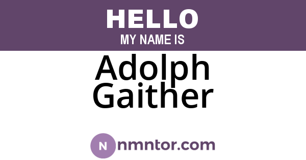 Adolph Gaither