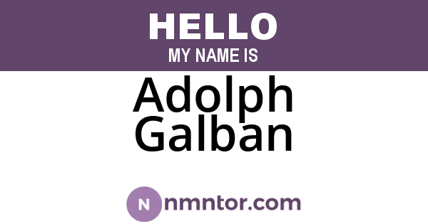 Adolph Galban