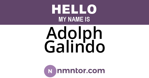 Adolph Galindo